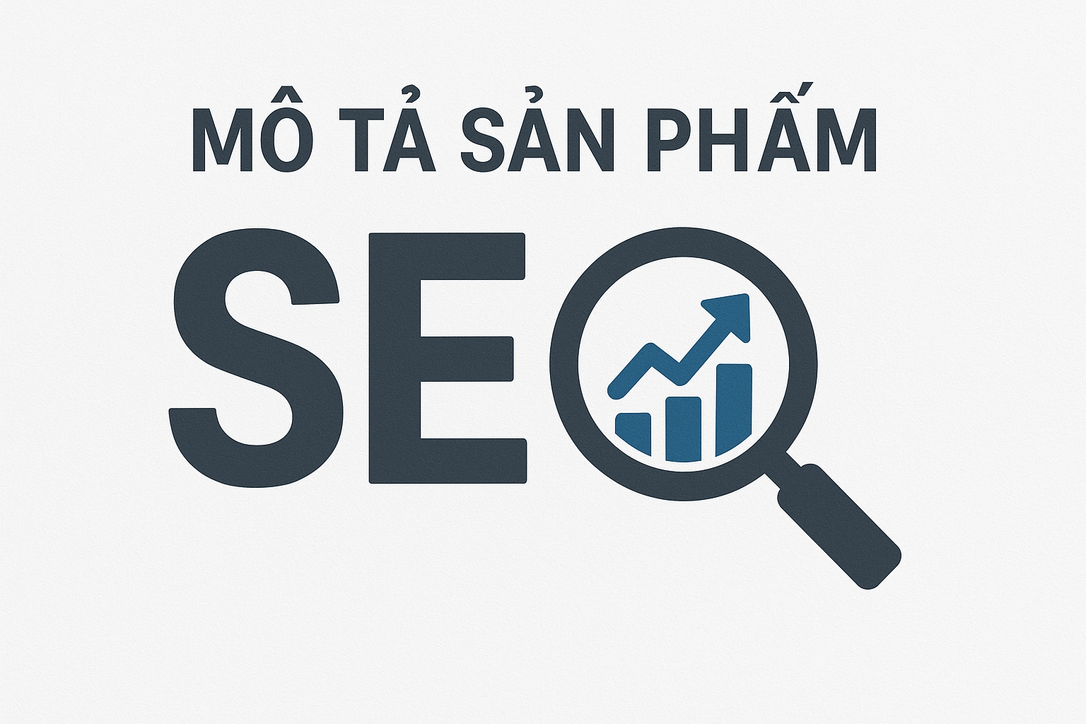 Cách viết mô tả sản phẩm số chuẩn SEO giúp khách hàng dễ hÃ¬nh 2